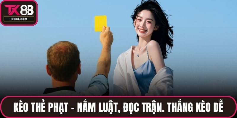 Kèo thẻ phạt