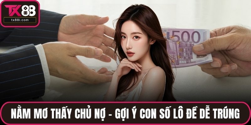 Nằm mơ thấy chủ nợ