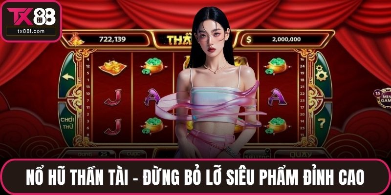 Nổ hũ Thần Tài