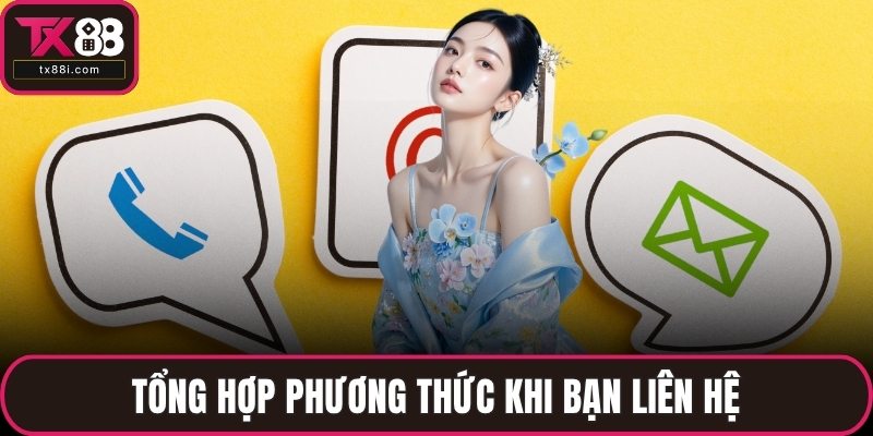 Tổng hợp phương thức khi bạn liên hệ
